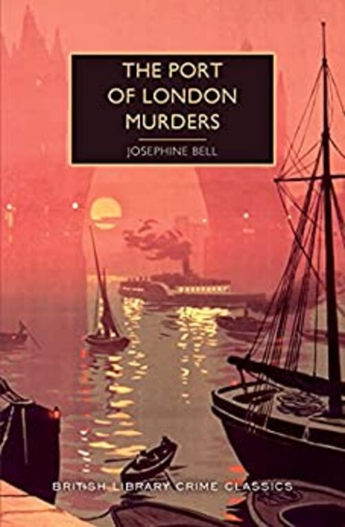 The Port of London Murders by Josephine Bell
