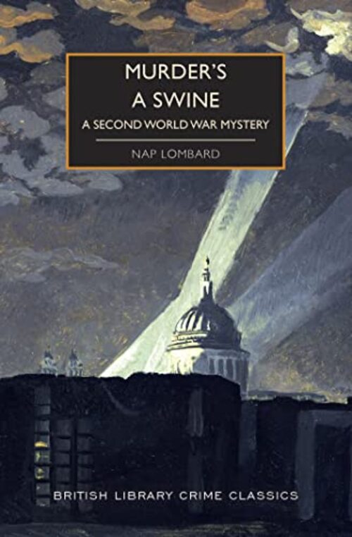 Murder's a Swine by Nap Lombard