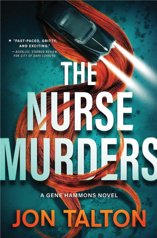The Nurse Murders by Jon Talton