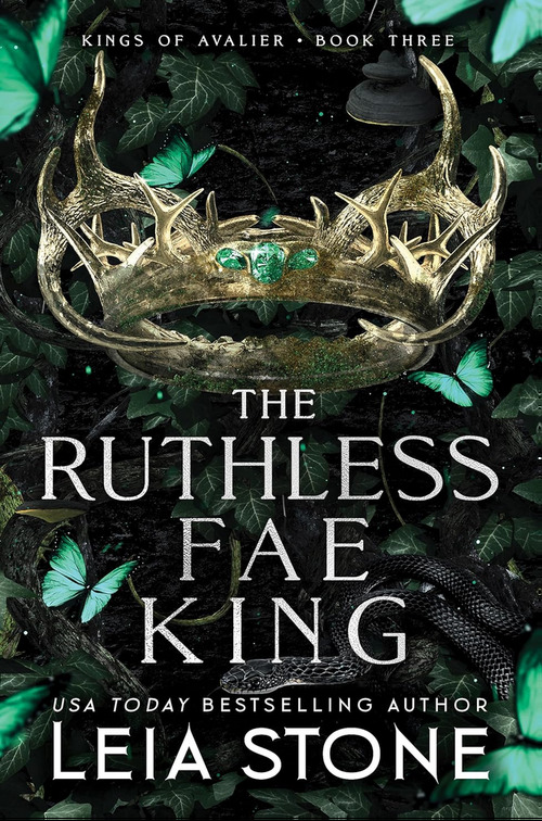 The Ruthless Fae King by Leia Stone