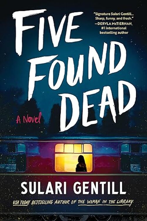 Five Found Dead by Sulari Gentill
