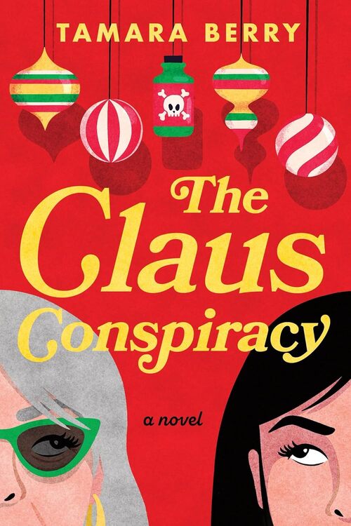 The Claus Conspiracy by Tamara Berry