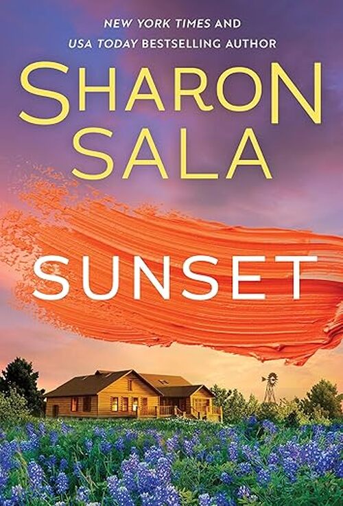 Sunset by Sharon Sala