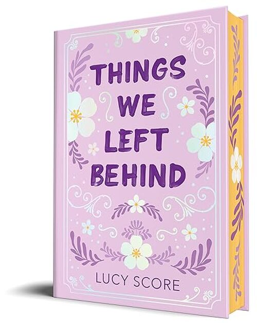 Things We Left Behind (Collector's Edition) by Lucy Score
