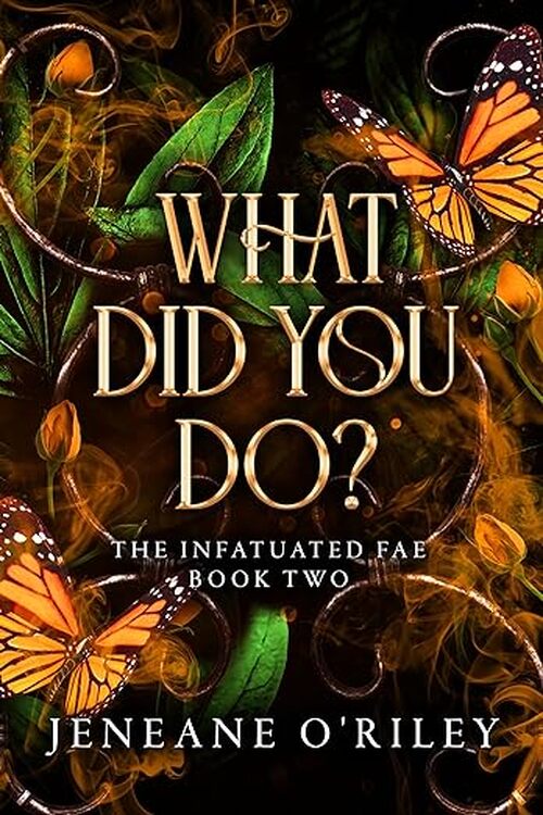 What Did You Do? by Jeneane O'Riley
