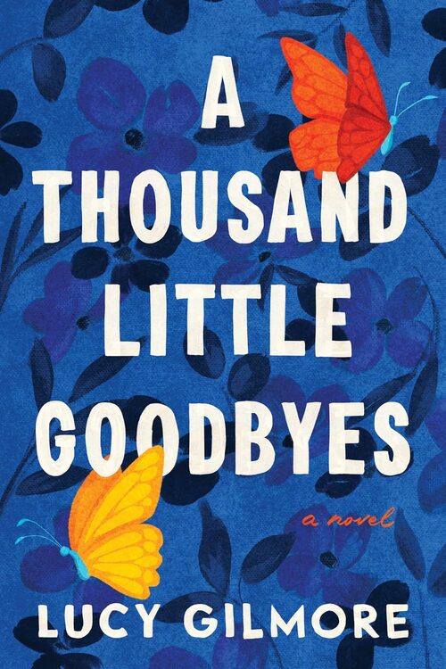 A Thousand Little Goodbyes