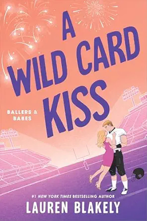 A Wild Card Kiss by Lauren Blakely