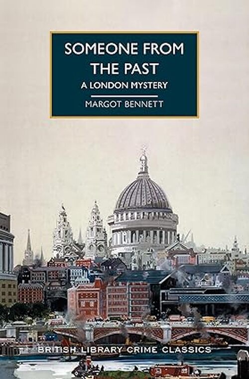Someone from the Past by Margot Bennett