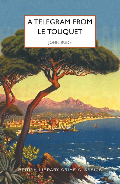 A Telegram from Le Touquet by John Bude