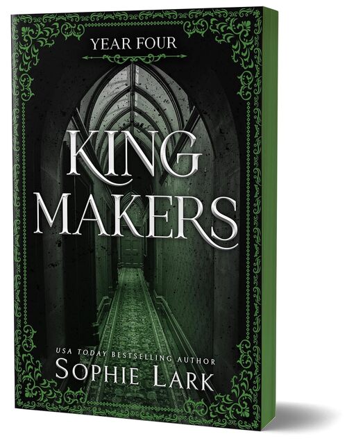 Kingmakers: Year Four by Sophie Lark