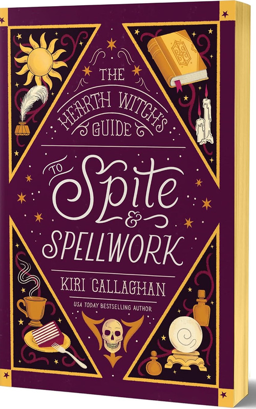 The Hearth Witch's Guide to Spite & Spellwork by Kiri Callaghan