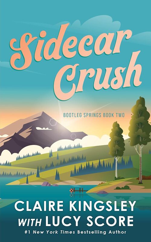 Sidecar Crush by Lucy Score