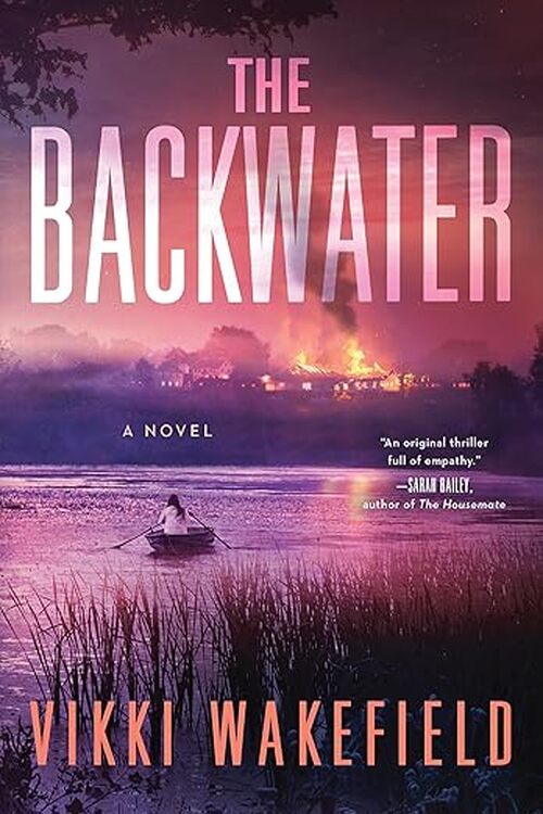 The Backwater by Vikki Wakefield