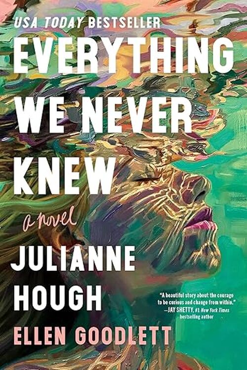 Everything We Never Knew by Julianne Hough