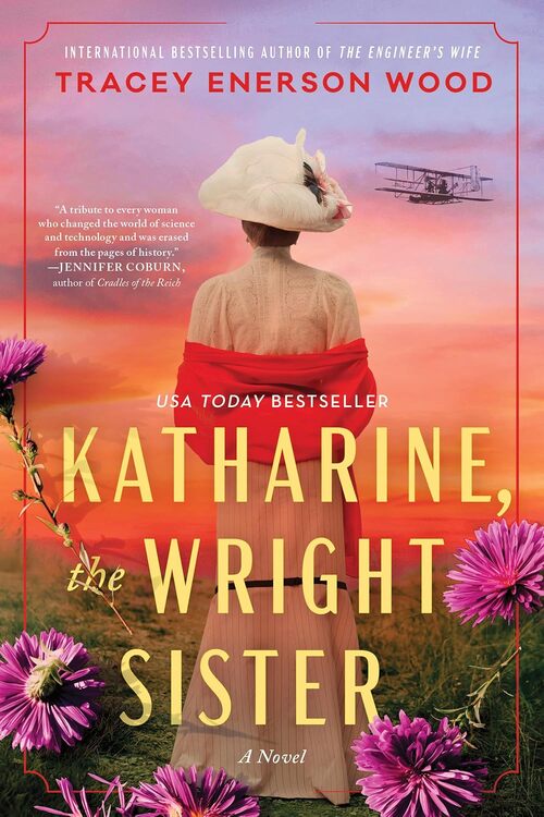 Katharine, the Wright Sister by Tracey Enerson Wood