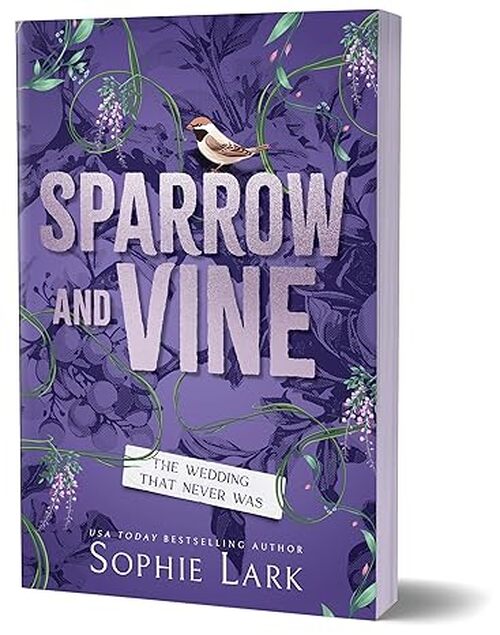 Sparrow and Vine (Deluxe Edition) by Sophie Lark
