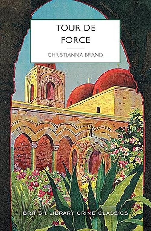Tour de Force by Christianna Brand