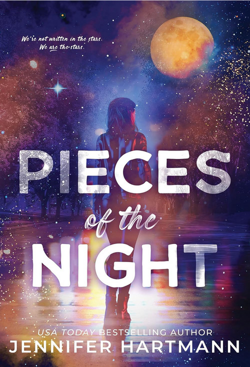 Pieces of the Night by Jennifer Hartmann