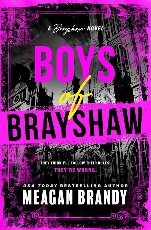 Boys of Brayshaw by Meagan Brandy