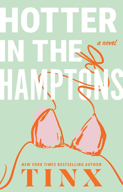 Hotter in the Hamptons by . Tinx