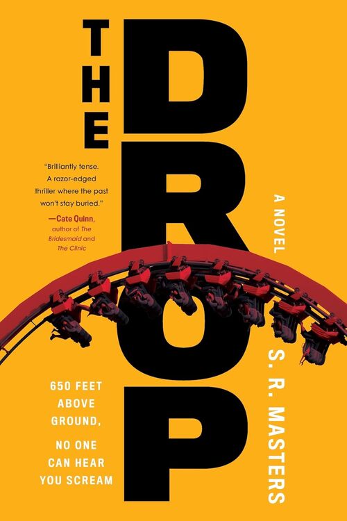 The Drop by S.R. Masters