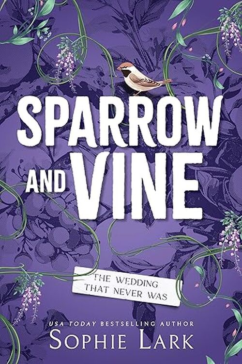 Sparrow and Vine by Sophie Lark