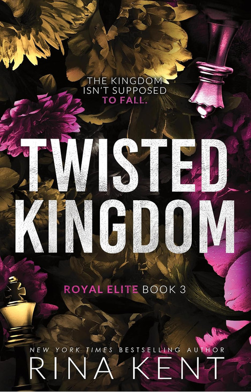 Twisted Kingdom by Rina Kent