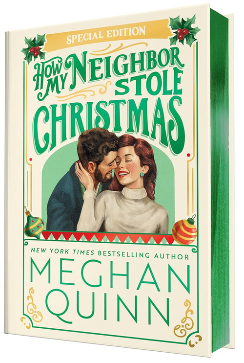 How My Neighbor Stole Christmas (Collector's Edition) by Meghan Quinn
