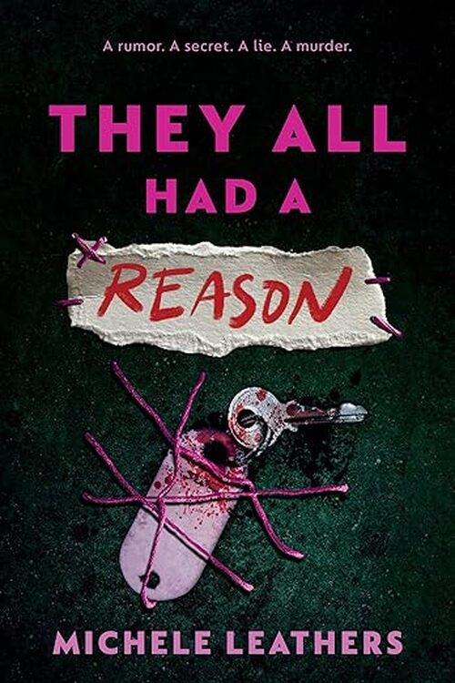 They All Had a Reason by Michele Leathers