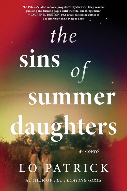 The Sins of Summer Daughters by Lo Patrick