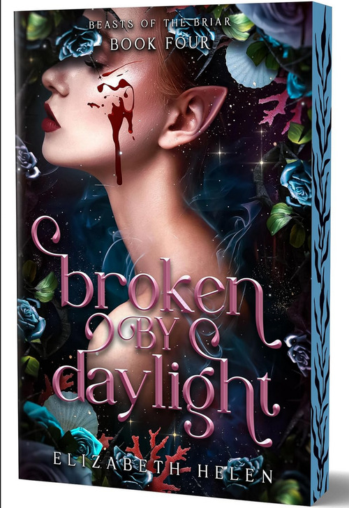 Broken by Daylight by Elizabeth Helen