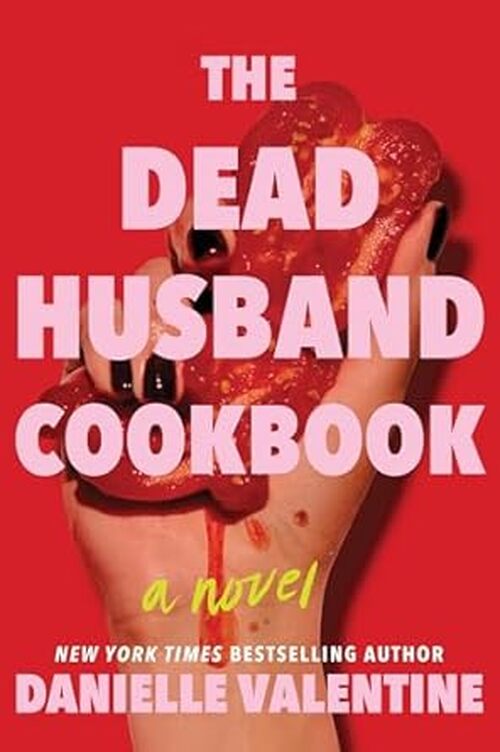 The Dead Husband Cookbook