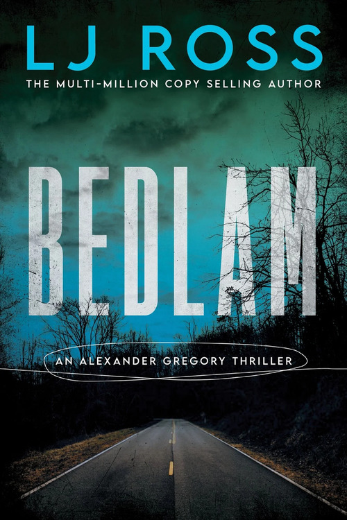 Bedlam by L.J. Ross