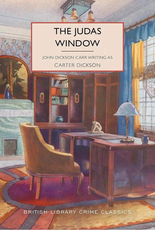 The Judas Window by Carter Dickson