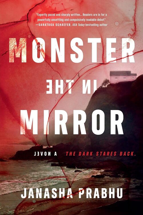 Monster in the Mirror by Janasha Prabhu