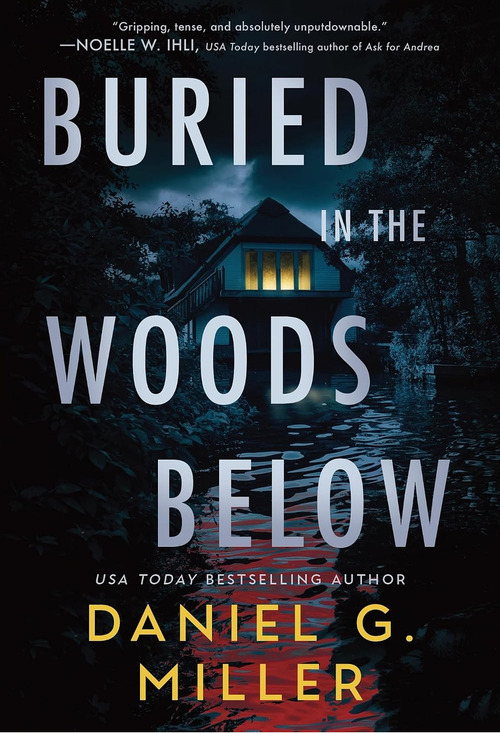 Buried in the Woods Below