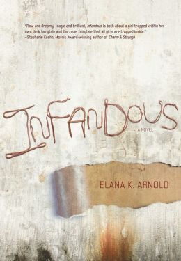Infadous by Elana K. Arnold