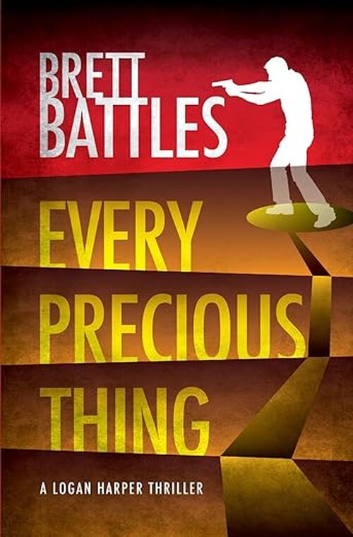 Every Precious Thing by Brett Battles