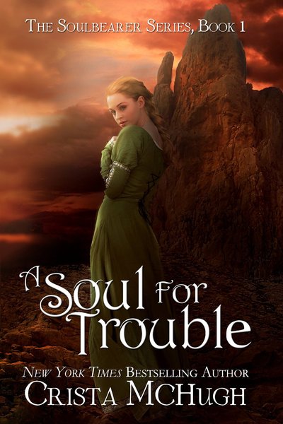 A Soul For Trouble by Crista McHugh