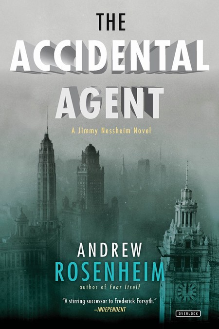The Accidental Agent by Andrew Rosenheim