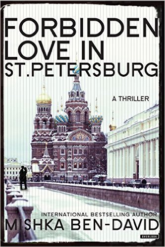 Forbidden Love in Saint Petersburg by Mishka Ben-David