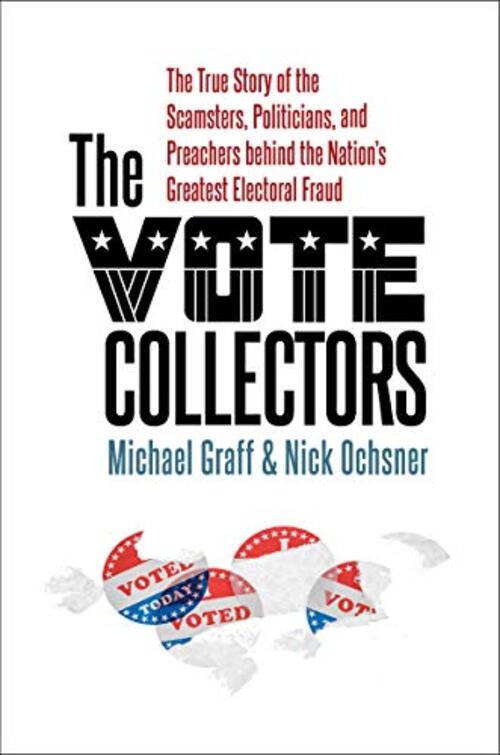 The Vote Collectors by Michael Graff