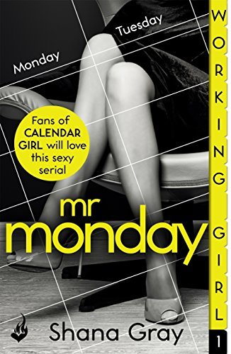 Working Girl: Mr Monday by Shana Gray