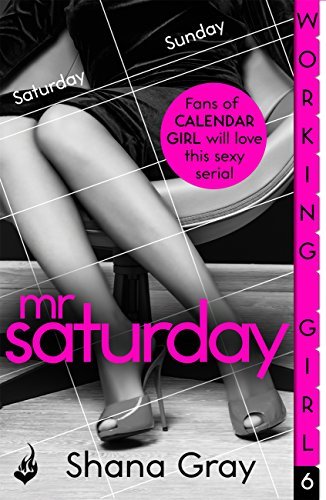 Working Girl: Mr Saturday by Shana Gray