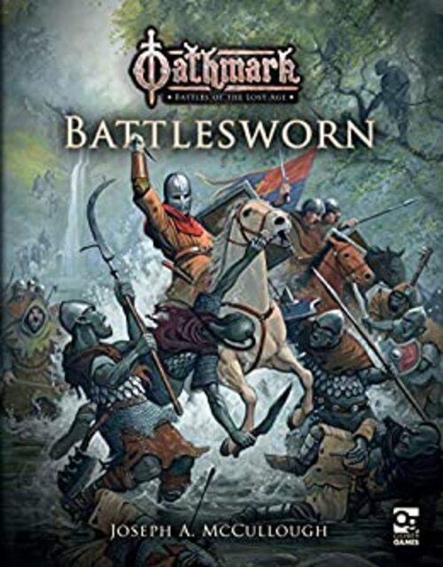 Oathmark: Battlesworn by Joseph A. McCullough