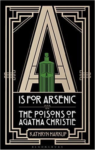 A is for Arsenic by Kathryn Harkup