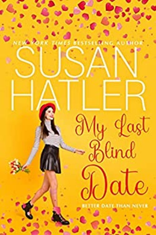 My Last Blind Date by Susan Hatler