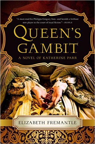 Queen's Gambit by Elizabeth Fremantle
