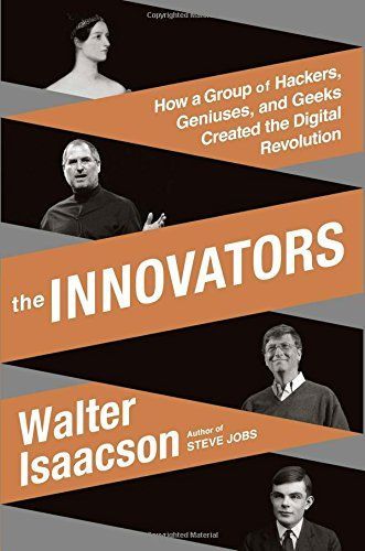 The Innovators by Walter Isaacson