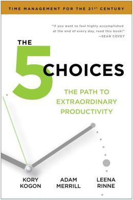The 5 Choices by Kory Kogon